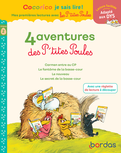 COCORICO JE SAIS LIRE ! 1RES LECTURES - 4 AVENTURES P'TITES POULES - NIVEAU 2 - DYS