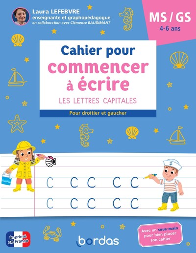 CAHIER POUR COMMENCER A ECRIRE MS GS