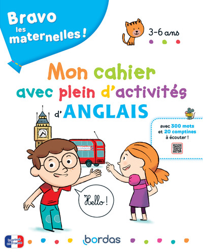 BRAVO LES MATERNELLES - MON CAHIER AVEC PLEIN D'ACTIVITES D'ANGLAIS + RESSOURCES AUDIOS