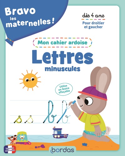 BRAVO LES MATERNELLES - MON CAHIER ARDOISE - LETTRES MINUSCULES DES 4 ANS
