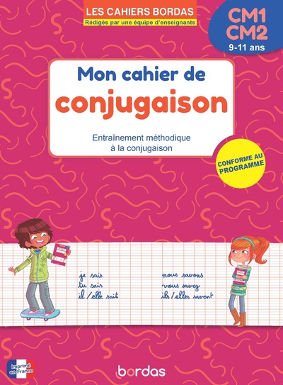 LES CAHIERS BORDAS - MON CAHIER DE CONJUGAISON CM1-CM2