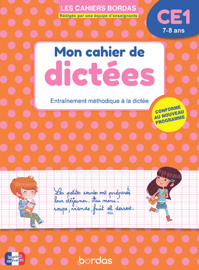 LES CAHIERS BORDAS - MON CAHIER DE DICTEES CE1