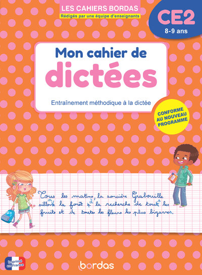LES CAHIERS BORDAS - MON CAHIER DE DICTEES CE2
