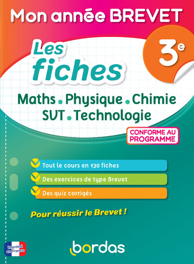 MON ANNEE BREVET LES FICHES MATHS PHYSIQUE CHIMIE SVT TECHNOLOGIE 3E