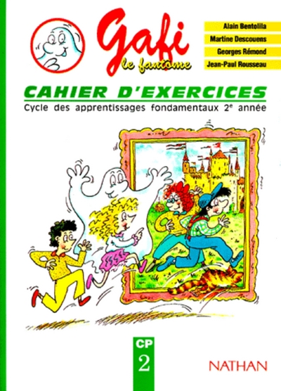 GAFI LE FANTOME - EXERCICES 2 - CP