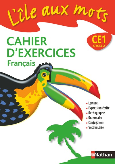 L'ILE AUX MOTS - CAHIER EXERCICES - CE1