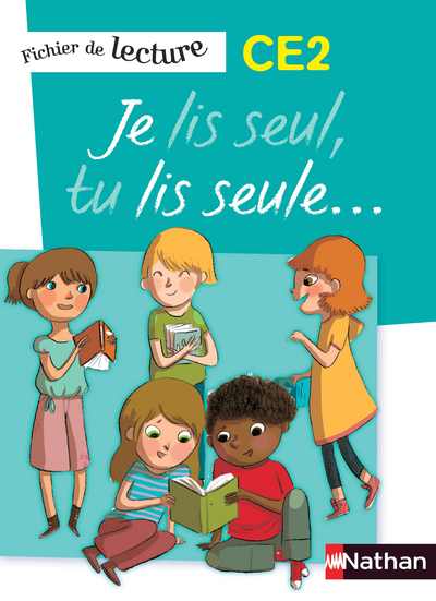 JE LIS SEUL, TU LIS SEULE - FICHER ELEVE - CE2