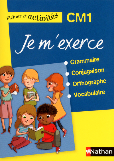 JE M'EXERCE - FICHIER ELEVE - CM1