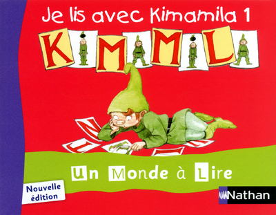 UN MONDE A LIRE - KIMAMILA CP - SERIE ROUGE - JE LIS AVEC KIMAMILA 1