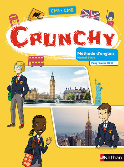 CRUNCHY ANGLAIS CM1-CM2 2017 - MANUEL DE L'ELEVE