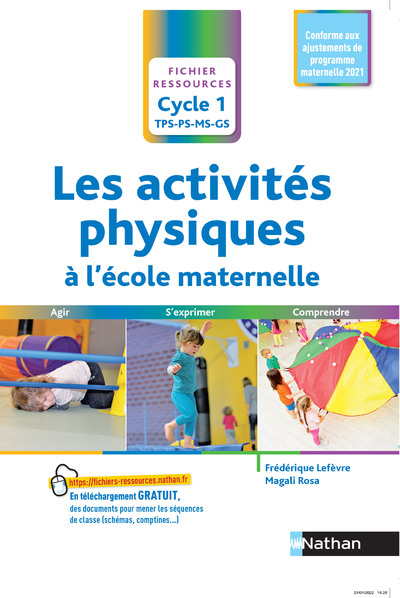 LES ACTIVITES PHYSIQUES A L'ECOLE MATERNELLE - CYCLE 1