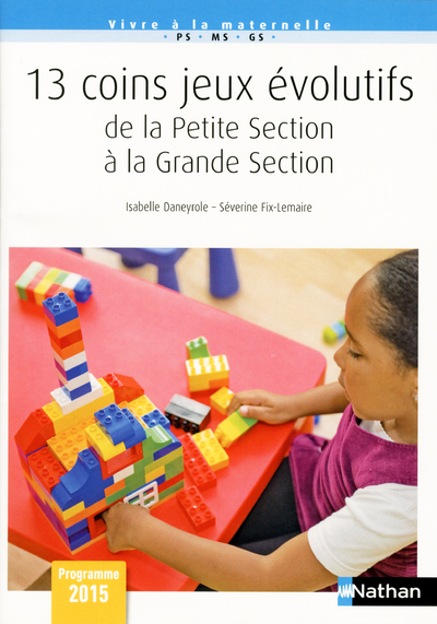13 COINS JEUX EVOLUTIFS DE LA PETITE SECTION A LA GRANDE SECTION
