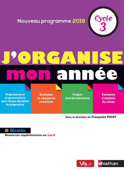 J'ORGANISE MON ANNEE - CYCLE 3