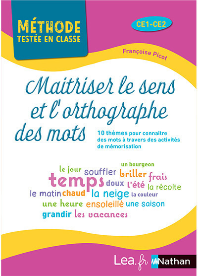 MAITRISER LE SENS ET L'ORTHOGRAPHE DES MOTS - CYCLE 2
