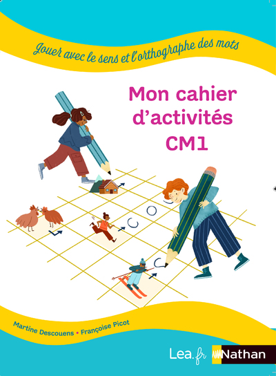 JOUER AVEC LE SENS ET L'ORTHOGRAPHE DES MOTS  - CAHIER ELEVE - CM1 - PACK 5EX