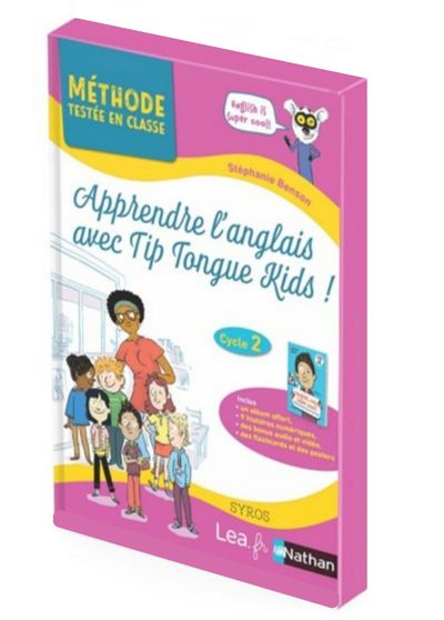 APPRENDRE L'ANGLAIS AVEC TIP TONGUE KIDS - CYCLE 2
