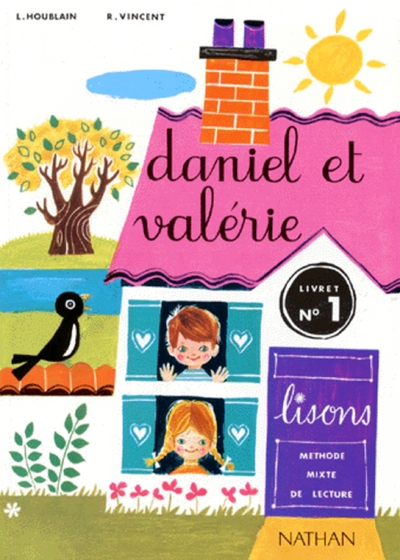 DANIEL ET VALERIE - LIVRE ELEVE 1 - CP