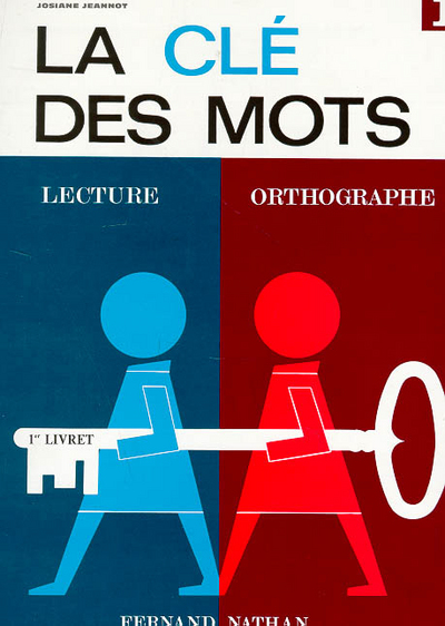 LA CLE DES MOTS -  CP - 1ER LIVRET
