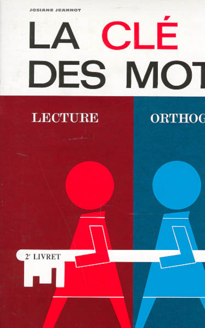 LA CLE DES MOTS -  CP - 2EME LIVRET