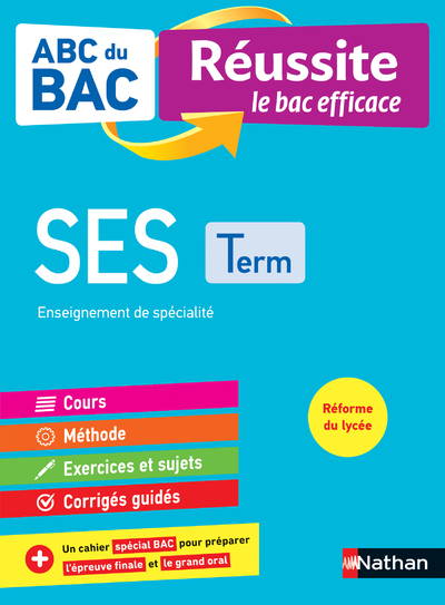 ABC DU BAC - REUSSITE LE BAC EFFICACE - SCIENCES ECONOMIQUES ET SOCIALES - TERMINALE