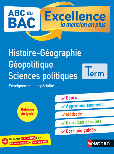 ABC BAC EXCELLENCE HISTOIRE-GEOGRAPHIE GEOPOLITIQUE, SCIENCES POLITIQUES TERM