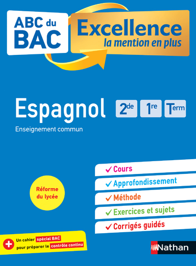 ABC BAC EXCELLENCE ESPAGNOL 2DE, 1RE, TERM