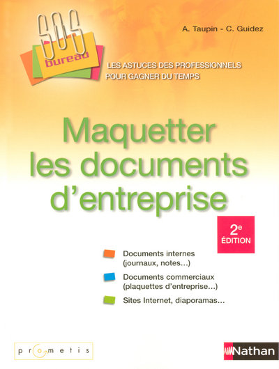 MAQUETTER LES DOCUMENTS D'ENTREPRISE  SOS BUREAU !