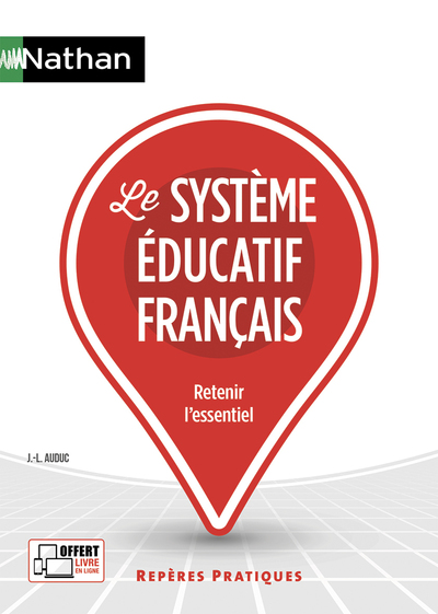 LE SYSTEME EDUCATIF FRANCAIS - REPERES PRATIQUES N°56 - 2019