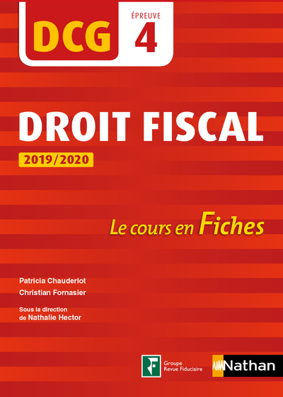 DROIT FISCAL 2019/2020 - DCG - EPREUVE 4 - LE COURS EN FICHES - 2019