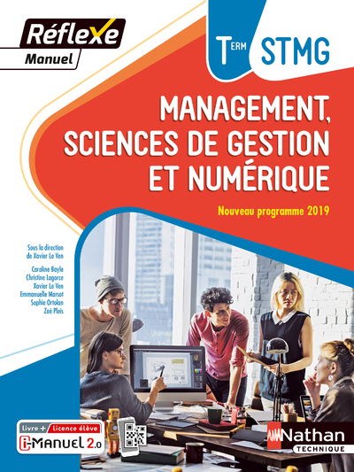 MANAGEMENT SCIENCES DE GESTION ET NUMERIQUE TERM STMG (MANUEL REFLEXE) LIVRE + LICENCE ELEVE