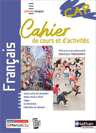 FRANCAIS CAP - CAHIER DE COURS ET D'ACTIVITES (DIALOGUES) LIVRE + LICENCE ELEVE - 2020
