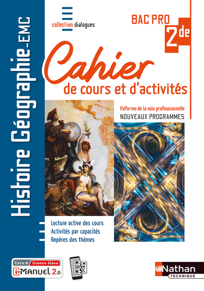 HISTOIRE-GEOGRAPHIE EMC 2E BAC PRO - CAHIER DE COURS ET D'ACT. (DIALOGUES) - LIVRE + LICENCE ELEVE
