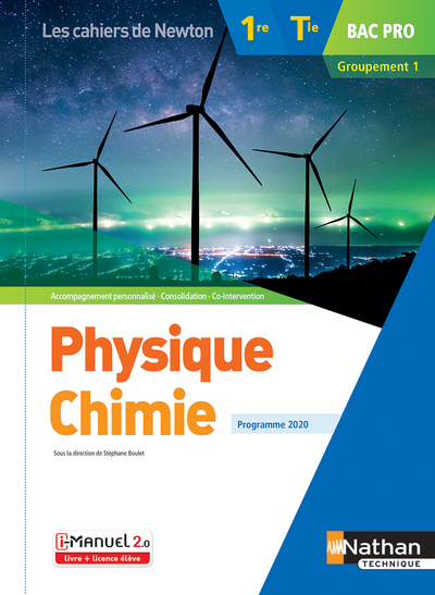 PHYSIQUE-CHIMIE 1RE/TERM BAC PRO - GROUPEMENT 1 -  (LES CAHIERS DE NEWTON) - LIVRE + LICENCE ELEVE