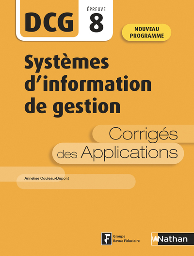 SYSTEMES D'INFORMATION DE GESTION - EPREUVE 8 DCG  - CORRIGES DES APPLICATIONS - 2020