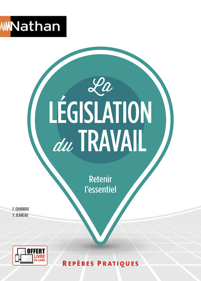 LA LEGISLATION DU TRAVAIL - REPERES PRATIQUES NUMERO 6 - 2020