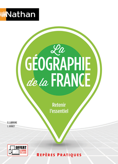 LA GEOGRAPHIE DE LA FRANCE - REPERES PRATIQUES NUMERO 5 - 2020