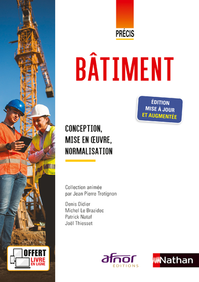 PRECIS DE BATIMENT - CONCEPTION, MISE EN OEUVRE, NORMALISATION (AFNOR-NATHAN) ELEVE - 2020