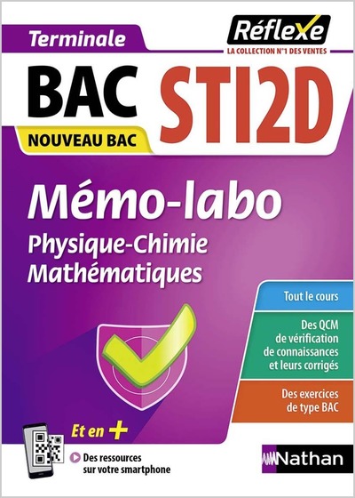 MEMO-LABO PHYSIQUE-CHIMIE MATHEMATIQUES - TERM STI2D (GUIDE REFLEXE N16) 2020