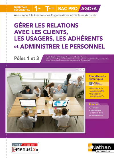 GERER LES RELATIONS AVEC LES CLIENTS ET ADMINISTRER LE PERSONNEL 1RE/TERM BPRO - LIVRE + LIC ELEVE