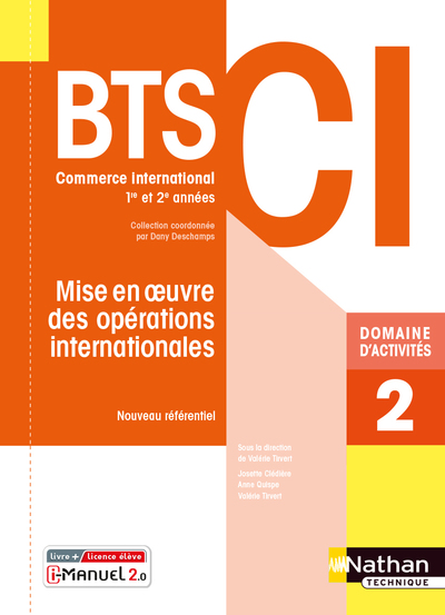 MISE EN OEUVRE DES OPERATIONS INTERNATIONALES - BTS CI LIVRE+ LICENCE ELEVE 2021