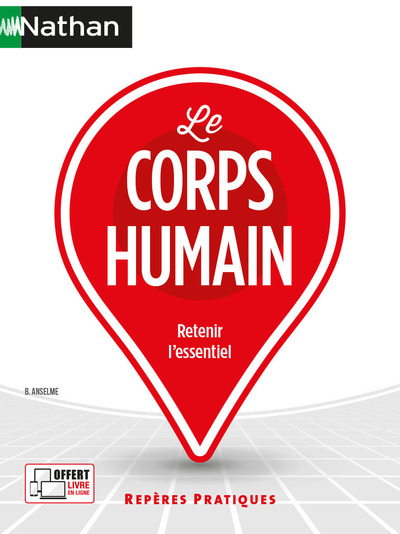 LE CORPS HUMAIN - REPERES PRATIQUES - NUMERO 12 -2021