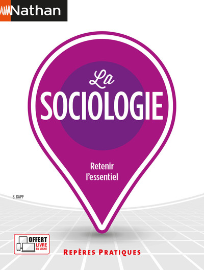 LA SOCIOLOGIE - REPERES PRATIQUES - NUMERO 47 - 2021