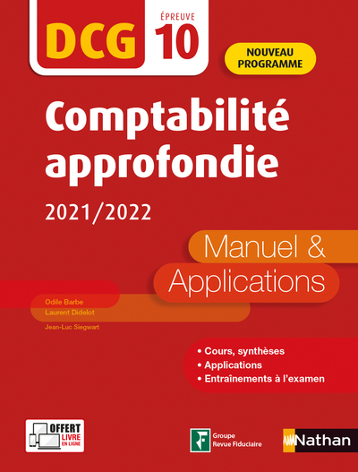 COMPTABILITE APPROFONDIE 2020/2021 - DCG - EPREUVE 10 - MANUEL ET APPLICATIONS - EDITION 2021-2022