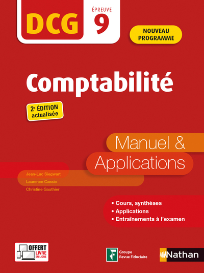 COMPTABILITE - DCG - EPREUVE 9 - MANUEL ET APPLICATIONS - EDITION 2021-2022
