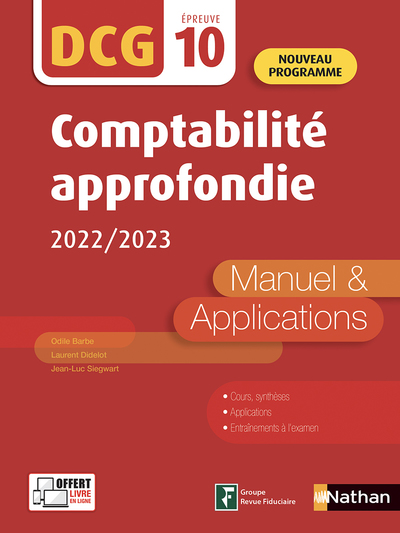 COMPTABILITE APPROFONDIE 2020/2021 - DCG - EPREUVE 10 -  MANUEL ET APPLICATIONS -  EDITION 2022-2023