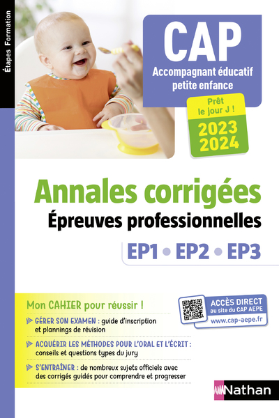 CAP ACCOMPAGNANT EDUCATIF PETITE ENFANCE (AEPE) ANNALES CORRIGEES EP 1 - EP 2 - EP3