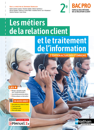 LES METIERS DE LA RELATION CLIENT ET LE TRAITEMENT DE L'INFORMATION - FAMILLE DES METIERS ET DE LA R