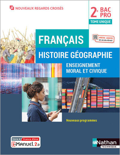 FRANCAIS HISTOIRE GEOGRAPHIE ENSEIGNEMENT MORAL ET CIVIQUE 2EME ANNEE BAC PRO REGARDS CROISES - LIVR