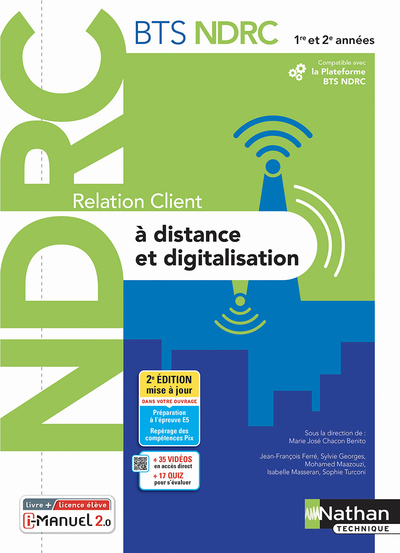 RELATION CLIENT A DISTANCE ET DIGITALISATION - BTS NDRC 1E/2E ANNEES - LIVRE + LICENCE ELEVE - 2022