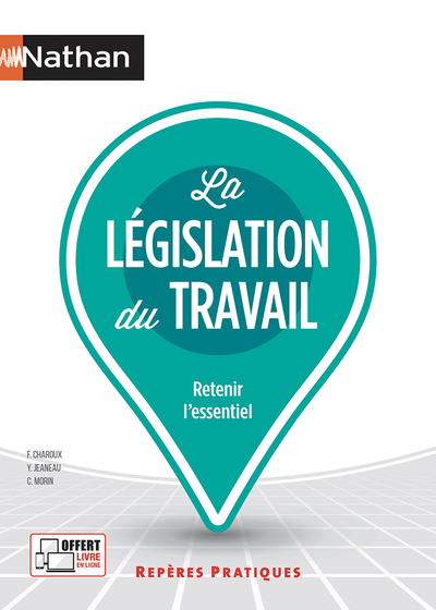 LA LEGISLATION DU TRAVAIL - (REPERES PRATIQUES N 6) - 2022
